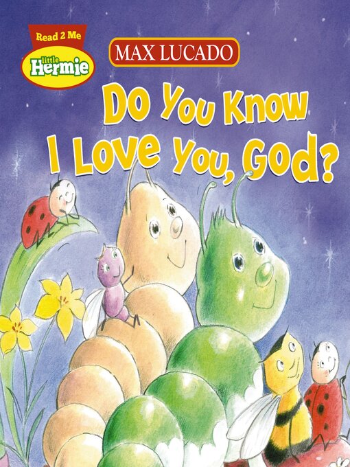 Title details for Do You Know I Love You, God? by Max Lucado - Wait list
